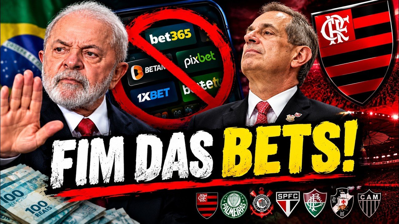 LULA PROÍBE AS BETS E CAUSA IMPACTO MILIONÁRIO NO FLAMENGO E  FUTEBOL BRASILEIRO – ANÁLISE COMPLETA