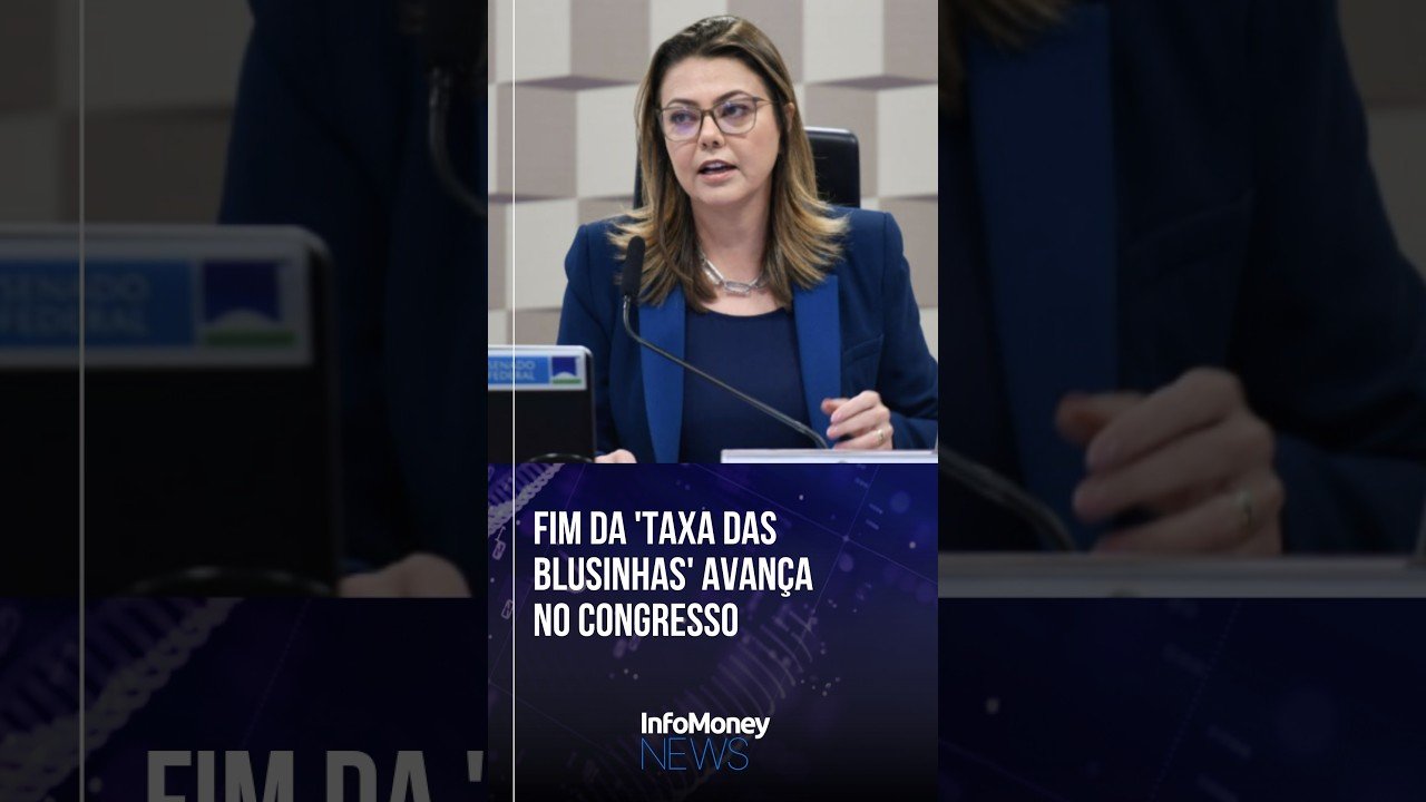 MP do fim da ‘taxa das blusinhas’ é aprovada por comissão | InfoMoney News