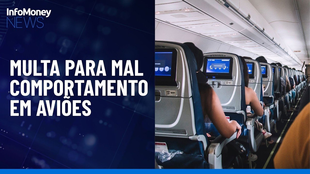 Multa para mal comportamento em avião? Anac publica novas regras | InfoMoney News