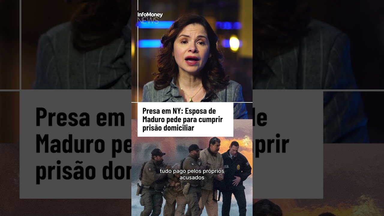 Presa em NY: Esposa de Maduro pede para cumprir prisão domiciliar | InfoMoney News