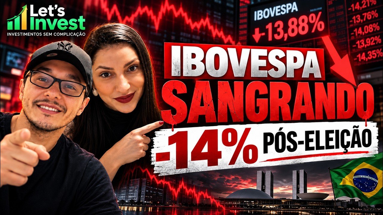 🚨 IBOVESPA DESPENCA 14% PÓS-ELEIÇÃO! ONDE INVESTIR AGORA? OPORTUNIDADES NA CRISE 📉