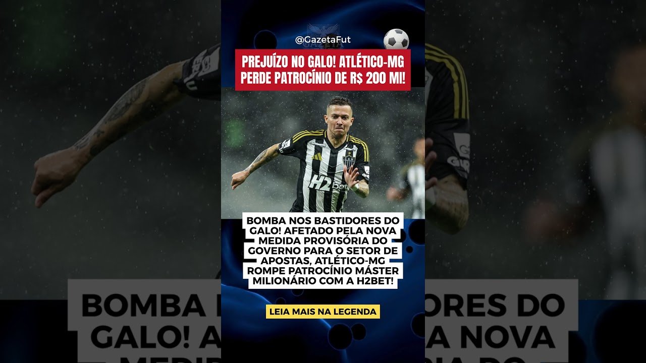 “Contrato Rompido!” Atlético-MG Perde Patrocínio Máster Milionário com a H2Bet!
