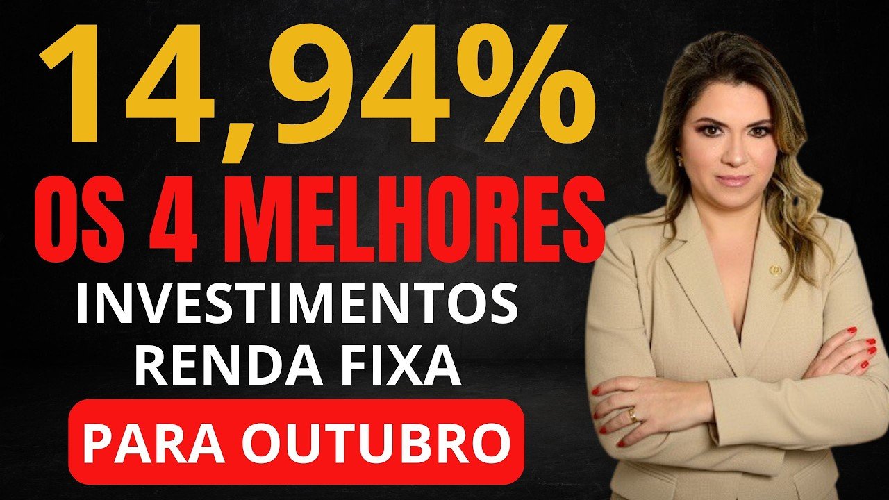 Os 4 MELHORES INVESTIMENTOS da RENDA FIXA para OUTUBRO de 2026!