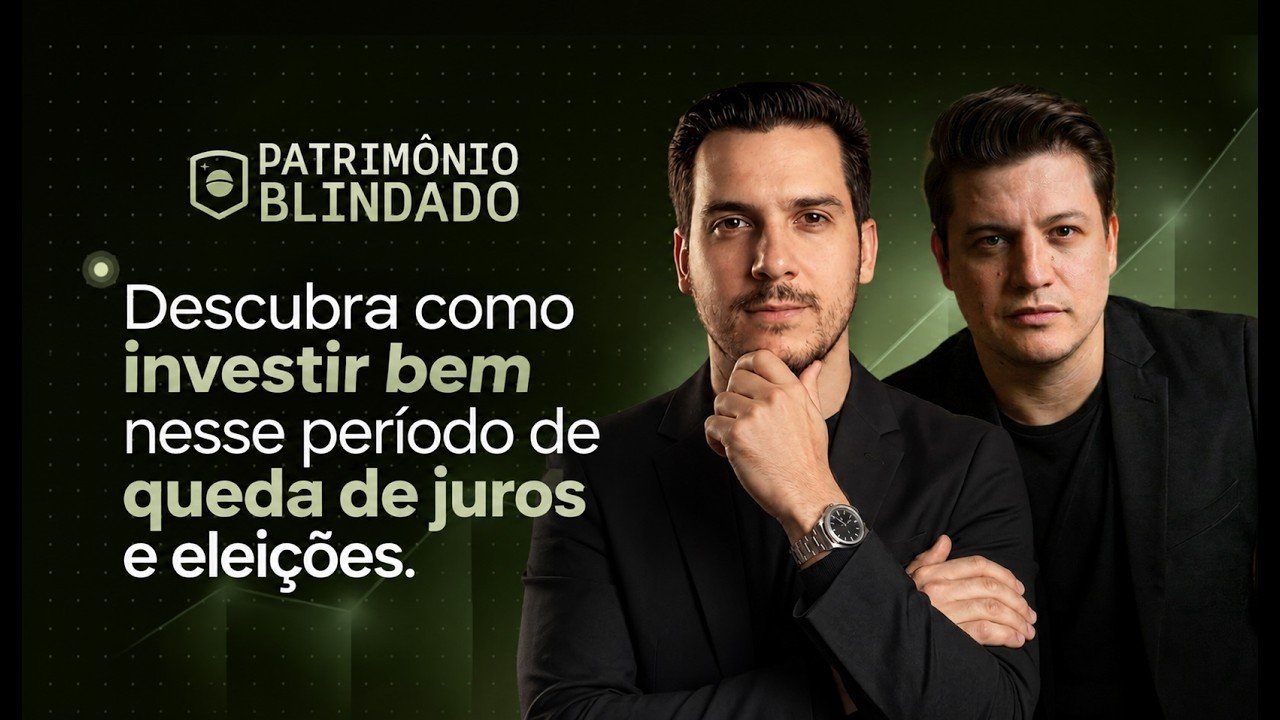 Patrimônio Blindado – Como investir PÓS ELEIÇÕES
