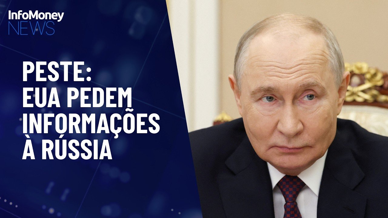 Peste: EUA pedem informações à Rússia | InfoMoney News