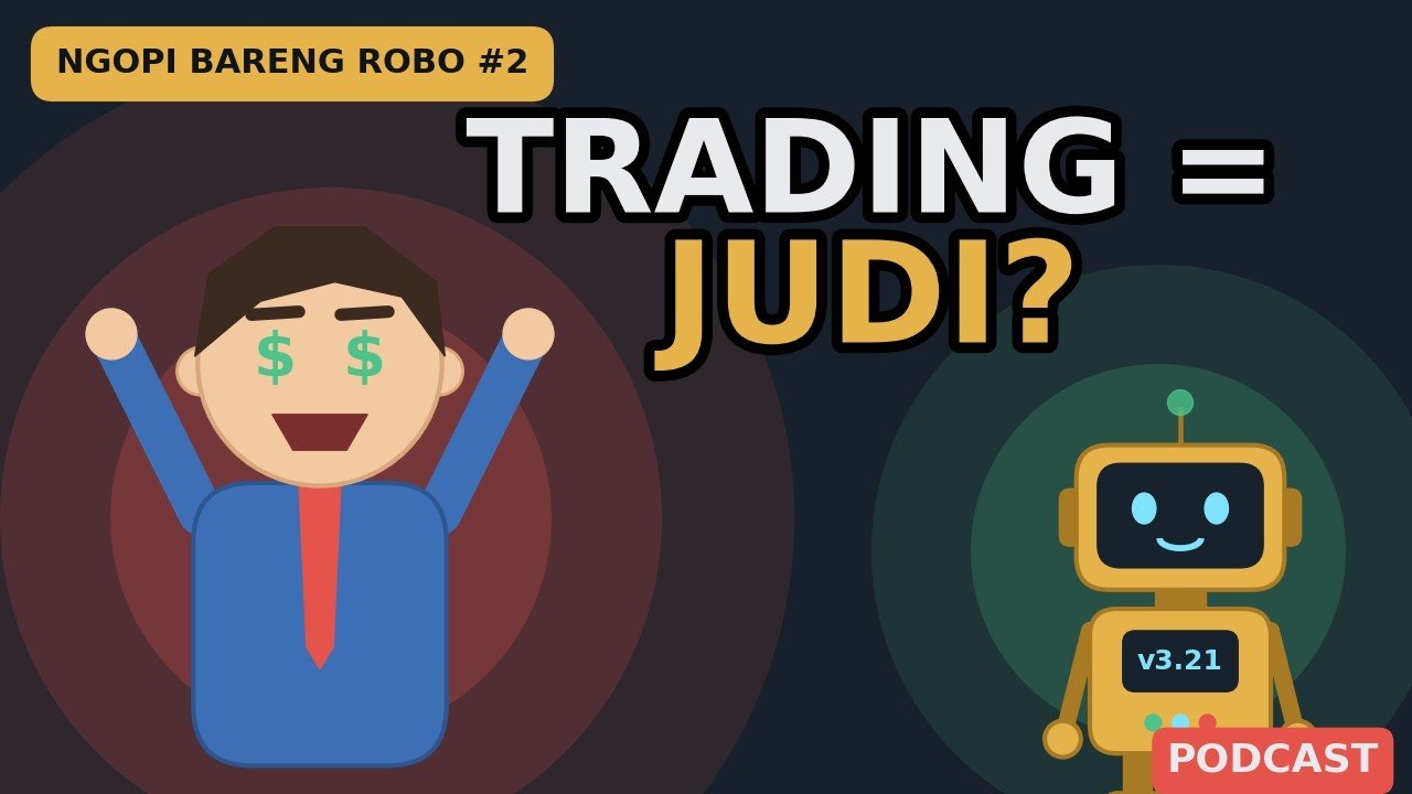 Trading vs Judi: Di Mana Bedanya? | Ngopi Bareng Robo Eps. 2